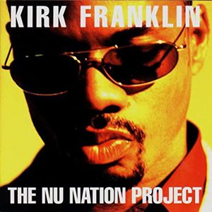 Lean On Me  /  Kirk Franklin  1998